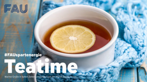 Zum Artikel "FAU Tea Time"