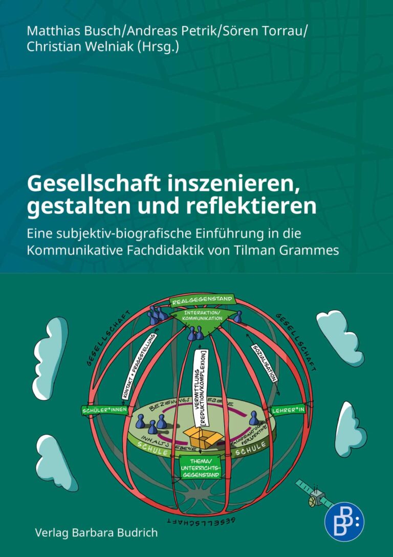 Neue Publikation der Didaktik der Sozialkunde: Gesellschaft inszenieren, gestalten und reflektieren
